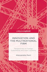 Innovation and the Multinational Firm - A. Perri - E-Book
