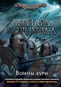 Воины бури - Бернард Корнуэлл - E-Book