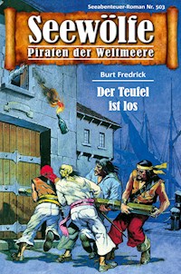 Seewölfe - Piraten der Weltmeere 503 - Burt Frederick - E-Book