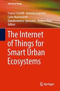 The Internet of Things for Smart Urban Ecosystems -  - E-Book