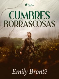 Cumbres Borrascosas - Emily Bronte - E-Book