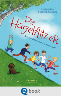 Die Hügelflitzer - Carolin Jelden - E-Book