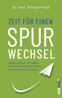 Zeit für einen Spurwechsel - Mirriam Prieß - E-Book