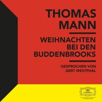 Weihnachten bei den Buddenbrooks - Thomas Mann - Hörbuch