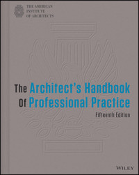 The Architect's Handbook of Professional Practice - - E-Book