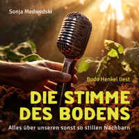 Die Stimme des Bodens - Sonja Medwedski - Hörbuch