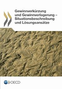 Gewinnverkürzung und Gewinnverlagerung -  - E-Book