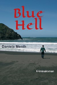 Blue Hell - Daniela Menth - E-Book