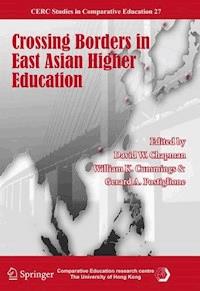 Crossing Borders in East Asian Higher Education - - E-Book