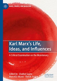 Karl Marx’s Life, Ideas, and Influences -  - E-Book