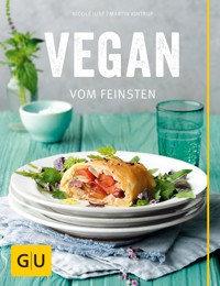 Vegan vom Feinsten - Nicole Just - E-Book