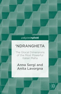 'Ndrangheta - Anna Sergi - E-Book