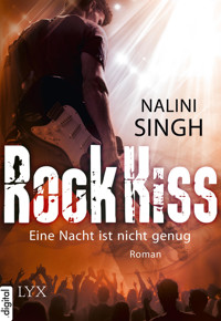 Rock Kiss - Eine Nacht ist nicht genug - Nalini Singh - E-Book
