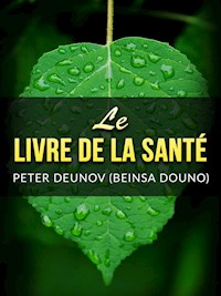 Le Livre de la Santé (Traduit) - Peter Deunov - E-Book