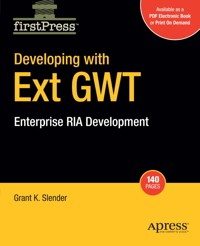 Developing with Ext GWT - Grant Slender - E-Book