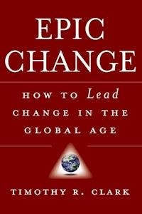 EPIC Change - Timothy R. Clark - E-Book