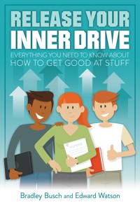 Release Your Inner Drive - Bradley Busch - E-Book
