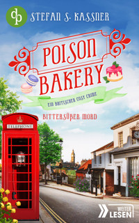 Bittersüßer Mord - Stefan S. Kassner - E-Book