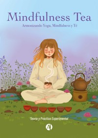 Mindfulness Tea - Mariana Burgos - E-Book