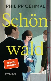 Schönwald - Philipp Oehmke - E-Book