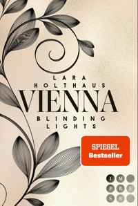 Vienna 1: Blinding Lights - Lara Holthaus - E-Book