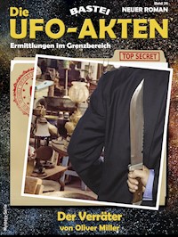 Die UFO-AKTEN 36 - Oliver Miller - E-Book