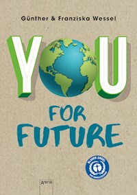 You for Future - Günther Wessel - E-Book