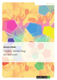 Virales Marketing im  Internet - Harula Zitaki - E-Book