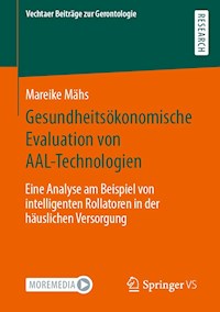 Gesundheitsökonomische Evaluation von AAL-Technologien - Mareike Mähs - E-Book