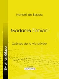 Madame Firmiani - Honoré de Balzac - E-Book