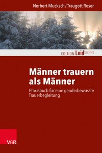 Männer trauern als Männer - Norbert Mucksch - E-Book