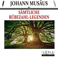 Sämtliche Rübezahl-Legenden - Johann Musäus - Hörbuch