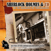 Sherlock Holmes & Co, Folge 32: Der Verlust des amerikanischen Gentlemans, Episode 2 - Jonas Maas - Hörbuch