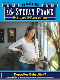Dr. Stefan Frank 2687 - Stefan Frank - E-Book