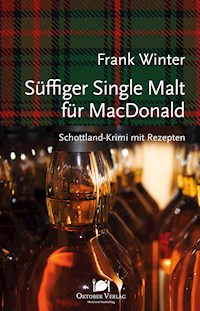 Süffiger Single Malt für MacDonald - Frank Winter - E-Book