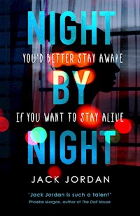 Night by Night - Jack Jordan - E-Book