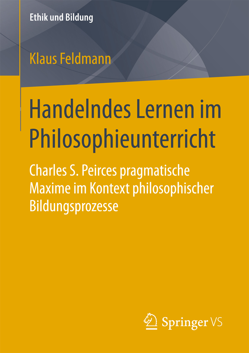 Handelndes Lernen im Philosophieunterricht - Klaus Feldmann - E-Book