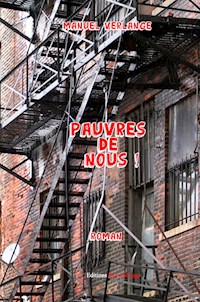 Pauvres de nous ! - Manuel Verlange - E-Book