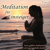 Meditation für Einsteiger - Inga Jagadamba Stendel - Hörbuch