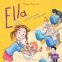 Ella 16. Ella und ihre Freunde als Babysitter - Timo Parvela - Hörbuch