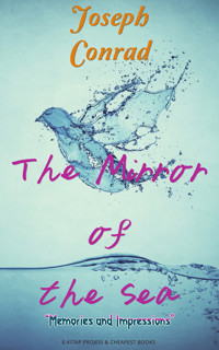 The Mirror of the Sea - Joseph Conrad - E-Book