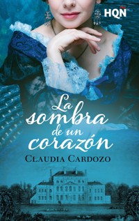 La sombra de un corazón - Claudia Cardozo - E-Book