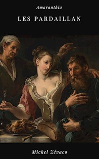 Les Pardaillan - Michel Zévaco - E-Book