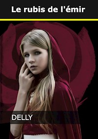 Le rubis de l'émir - Jeanne-Marie Delly - E-Book