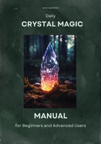 Daily Crystal Magic - Lena Lessnikow - E-Book