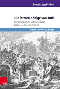 Die letzten Könige von Juda - Benedikt Josef Collinet - E-Book