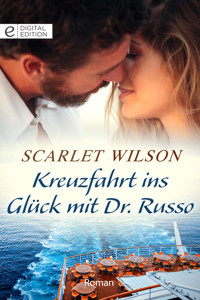 Kreuzfahrt ins Glück mit Dr. Russo - Scarlet Wilson - E-Book