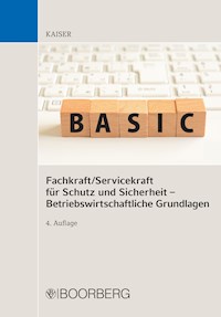 Fachkraft/Servicekraft für Schutz und Sicherheit - Betriebswirtschaftliche Grundlagen - Dieter Kaiser - E-Book