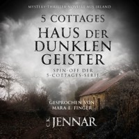 5 Cottages Haus der dunklen Geister - C.K. Jennar - Hörbuch