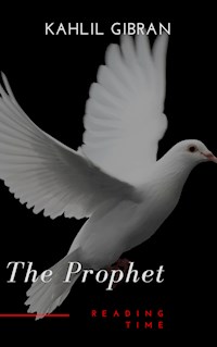 The Prophet - Kahlil Gibran - E-Book + Hörbuch